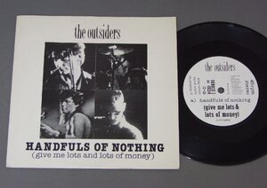 ●英7 OUTSIDERS/HANDFULS OF NOTHING○