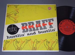 ●米LP RUBY BRAFF/HUSTLIN` & BUSTLIN`○