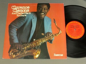 ●米LP CLARENCE CLEMONS AND THE RED BANK ROCKERS/RESCUE○