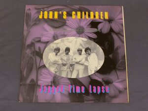 ★輸LP JOHN`S CHILDREN/JAGGED TIME LAPSE ( RARE AND UNRELEASE )☆