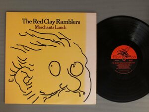 ●米LP RED CLAY RAMBLERS/MERCHANTS LUNCH○