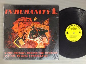 ●米LP IN/HUMANITY/HISTRORY BEHINED THE MYSTERY○