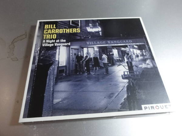 BILL CARROTHERS TRIOビル・キャロザーズ トリオ 　　A NIGHT AT THE VILLAGE VANGUARD　　　2CD