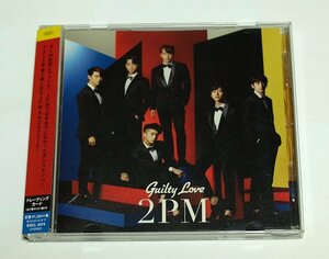 国内盤 2PM / Guilty Love - CD