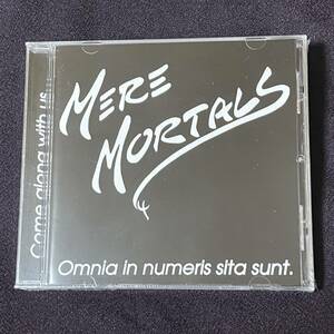 ☆彡新品未開封/500枚限定/オフィシャルCD化◆HR,メロハーAOR◆MERE MORTALS/OMNIA IN NUMERIS SITA SUNT