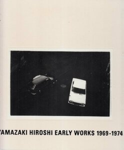 YAMAZAKI HIROSHI EARLY WORKS 1969-1974 山崎博 Disk Union