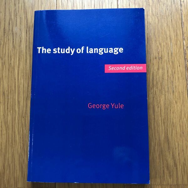 The Study of Language, Second edition by George Yule, 