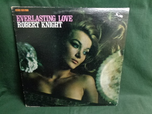 ROBERT KNIGHT/EVERLASTING LOVE●LP