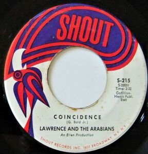 ■SOUL45 Lawrence And The Arabians/ Coincidence / Ooh Baby [ Shout S-215 ]'67