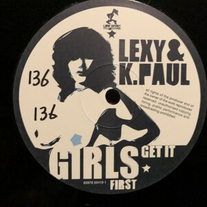 Lexy & K.Paul / Girls Get It First
