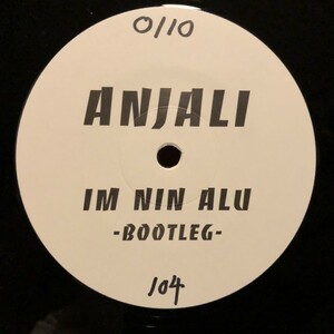 Anjali / Im Nin Alu -Bootleg-