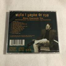 新品未開封 US盤 CD Steve Czarnecki Trio When I Dream Of You ティーブ・クザルネッキ PMP PMP001_画像2