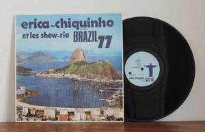 Erica Chiquinho Timoteo / Eles Show Rio Brazill77 LP ブラジル ボッサ ブリザ 