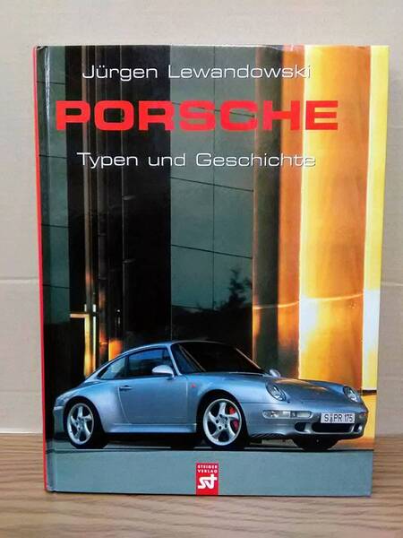 ☆☆PORSCHE Typen und Geschichte / Jurgen Lewandowski 04v24:30