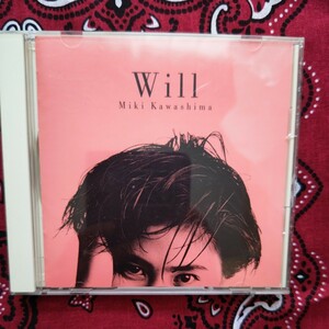 川島みき/Will