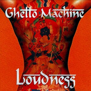 ◆◆LOUDNESS◆GHETTO MACHINE ラウドネス ゲットー・マシーン 97年作 即決 送料込◆◆