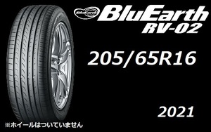 【M】 新品夏 205/65R16 BluEarth RV02 YOKOHAMA 2021 4本セット⑪　送料無料! 