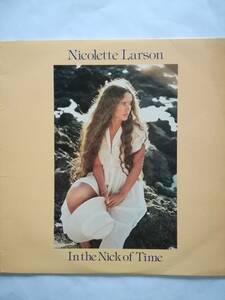 NICOLETTE LARSON / IN THE NICK OF TIME（米国盤）