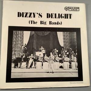 LP(オリジナル)●ディジー・ガレスピー DYZZY'S DELIGHT(The Big Bands)●良好品！