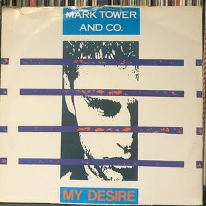 Mark Tower And Co. / My Desire Italy盤