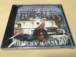 DA HARD HOOD HUSTLAS/新品/WHATCHA' WANNA DO?/G-Rap/G-LUV/GA