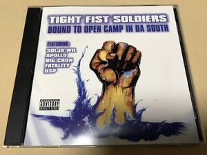 TIGHT FIST SOLDIERS/BOUND TO OPEN CAMP IN DA SOUTH/G-Rap/G-LUV/LA