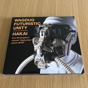 WAGDUG FUTURISTIC UNITY - HAKAI