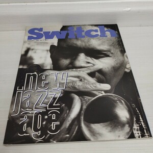 Switch sep.1993 vol.11 No.4 new jazz age.