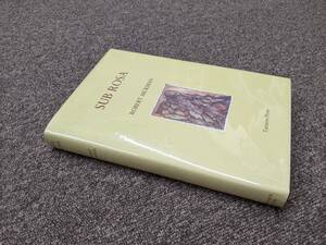 Robert Aickman - Sub Rosa (Tartarus Press 2010) 初版、ジャケット