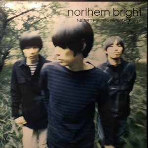 Northern Bright / Northern Bright E.P.