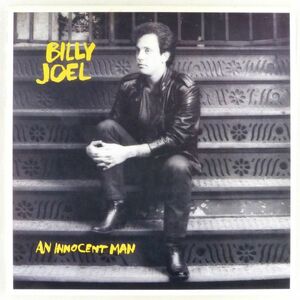 ■ビリー・ジョエル(Billy Joel)｜イノセント・マン(An Innocent Man) ＜LP 1983年 日本盤＞「アップタウン・ガール」など収録