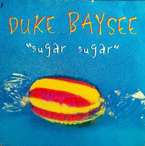 人気の POP RAGGAE R＆B UK ORIGINAL盤 ☆ DUKE BAYSEE / SUGAR SUGAR ☆ 