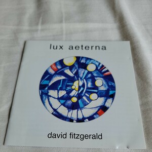 David Fitzgerald 「LUX AETERNA」 IONA(Joanne Hogg、Dave Bainbridge)関連 ケルト系名盤