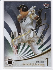 2018BBMホークス80周年 THE HAWKS DYNASTY 金箔サイン版 #HD6 内川聖一 82/90