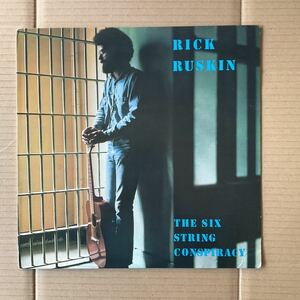 RICK RUSKIN - THE SIX STRING CONSPIRACY