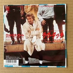 7インチ ROD STEWART - LOVE TOUCH