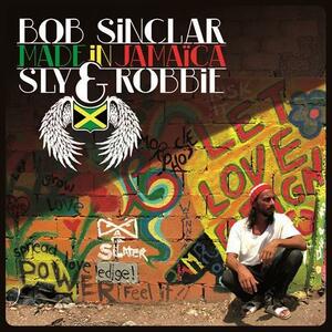 Bob Sinclar and Sly & Robbie - Made In Jamaca / 美品