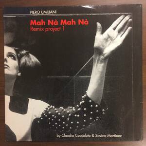 即決 Piero Umiliani / Mah Na Mah Na (Remix Project 1) Claudio Coccoluto & Savino Martinez Remix, House, Jazzdance 小西康陽