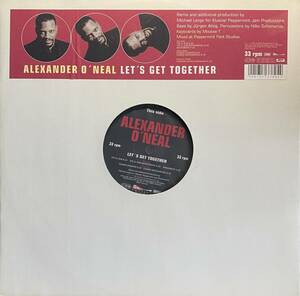 ALEXANDER O' NEAL/LET'S GET TOGETHER