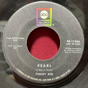 ◆USorg7”s!◆TOMMY ROE◆PEARL◆