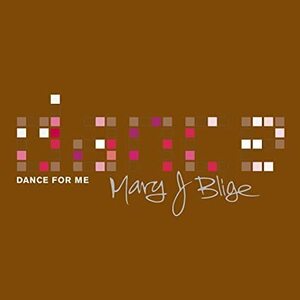 Dance for Me メアリー・J.ブライジ 輸入盤CD