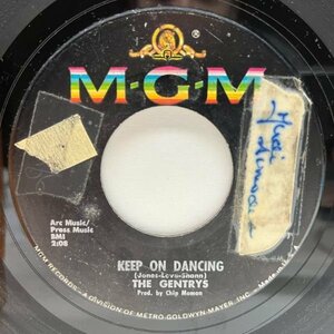 【メンフィス産・学生ガレージポップ】USオリジナル 7インチ GENTRYS Keep On Dancing ('65 MGM) ジェントリーズ 45RPM.