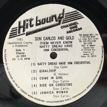 良好盤!! '82年オリジナル DON CARLOS And GOLD Them Never Know Natty Dread Have Him Credential (Hit Bound) w./The Roots Radics_画像3