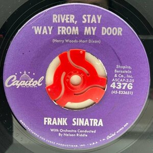 USオリジナル FRANK SINATRA River, Stay 'Way From My Door ('60 Capitol) フランク・シナトラ 『All The Way』からのカットシングル