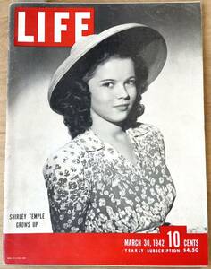 ◆1942年、3月30日発行・シャーリーテンプル（表紙）優良品■ビンテージ雑誌＜LIFE・ライフ＞企業広告・ポスター・看板