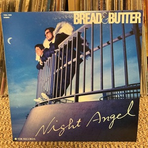 BREAD & BUTTER / NIGHT ANGEL