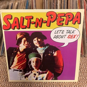 SALT-N-PEPA / LET'S TALK ABOUT SEX