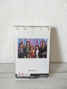 ◆カセット　SHOW-YA　ベストアルバム　ホワイト　見本(非売品)　