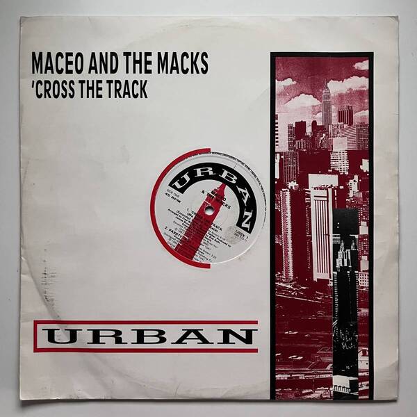 Maceo & The Macks - 'Cross The Track (We Better Go Back)