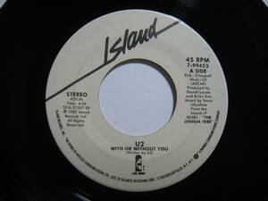 【7”】 U2 / WITH OR WITHOUT YOU US盤 ウィズ・オア・ウィズアウト・ユー